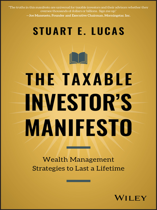 Title details for The Taxable Investor's Manifesto by Stuart E. Lucas - Wait list